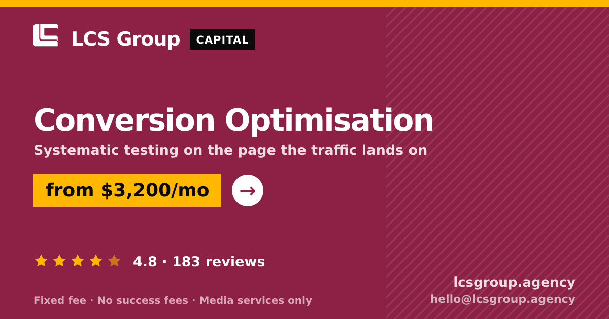 Conversion Optimisation — from $3,200/mo, rated 4.8/5 across 183 reviews. LCS Group Agency.