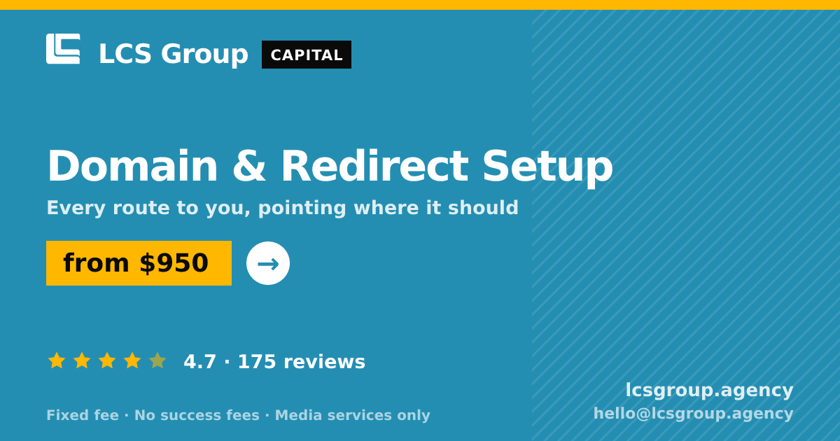 Domain & Redirect Setup — from $950, rated 4.7/5 across 175 reviews. LCS Group Agency.