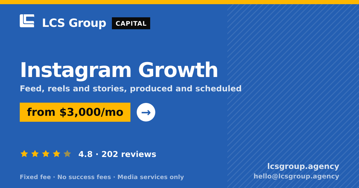 Instagram Growth — from $3,000/mo, rated 4.8/5 across 202 reviews. LCS Group Agency.
